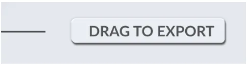 Drag to export button